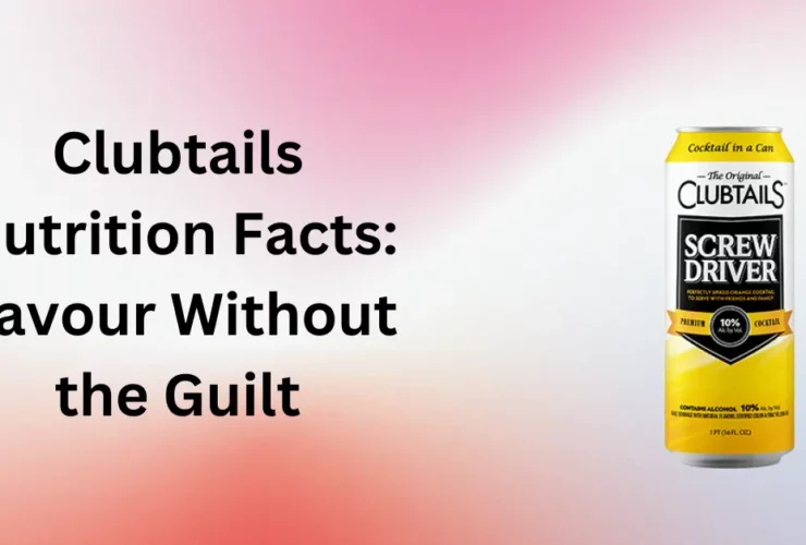 Clubtails Nutrition Facts: Savour Without the Guilt
